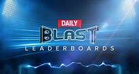 BLAST Leaderboards Live BLAST action & more daily prizes!