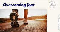 Overcoming Fear | Joseph Prince Ministries