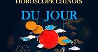 Horoscope chinois du jour