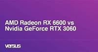 AMD Radeon RX 6600 vs Nvidia GeForce RTX 3060: Qual a diferença?