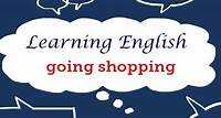 Learning English: Going shopping Discover some useful English expressions to use while you're out at the shops in this week's Learning English blog.