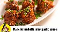 Manchurian balls in hot garlic sauce video by Tarla dalal