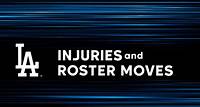 Dodgers injuries and roster moves