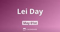 Lei Day | May 1 - Calendarr