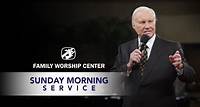 Family Worship Center Sunday Morning Service - SBN