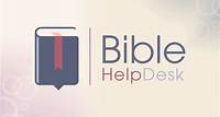 Bible HelpDesk