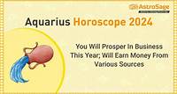 Aquarius Horoscope 2024: What Does 2024 Have In Its Pockets For You!