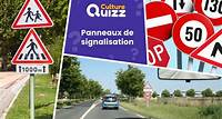 Quiz Panneaux de Signalisation #2 - Code de la route - Niveau Facile | Culture Quizz