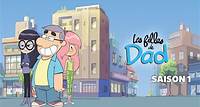 Les filles de dad - Saison 1 en streaming gratuit sur Gulli Replay