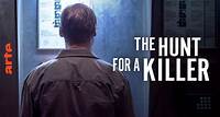 The Hunt for a Killer - Fernsehfilme und Serien | ARTE