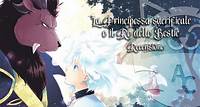 La principessa sacrificale e il re delle bestie : recensione manga