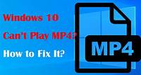 Solved! - How to Fix Windows 10 Can’t Play MP4 - MiniTool Video Converter