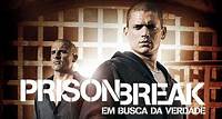 Assistir | Prison Break - Em Busca Da Verdade | Star+