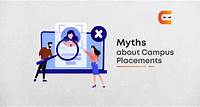 Common Myths About College & Campus Placements