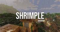 Shrimple Shaders Shrimple es un shaders con un enfoque realista que cambia la apariencia del juego por completo. Los días son muy iluminados, los