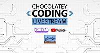 Chocolatey Coding Livestream