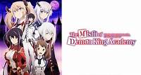 Watch The Misfit of Demon King Academy