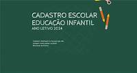 CADASTRO ESCOLAR DA REDE MUNICIPAL DE ENSINO (Educa��o Infantil)