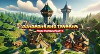 Dungeons and Taverns : Structures Naturelles – Mod/Datapack Minecraft – 1.19.4 → 1.20.6