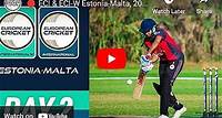 Live Cricket Streaming: ECI & ECI-W Estonia-Malta, 2024 | Day 2 | 26 May 2024 | T10 Live European International Cricket