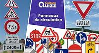 Quiz Panneaux de Signalisation #1 - Code de la route - Niveau Facile | Culture Quizz