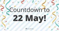 Countdown to 22 May - Calendarr
