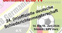 Fußball: "24. inoffizielle deutsche Schiedsrichtermeisterschaft"