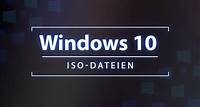 Windows 10 ISO Download: Alle Dateien zur Installation 64- & 32-Bit