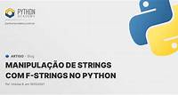 Manipulação de Strings com f-strings no Python