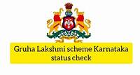 Gruha Lakshmi DBT Status Check ahara.kar.nic.in - Gruha Lakshmi