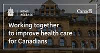 Working together to improve health care for Canadians