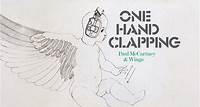 'One Hand Clapping' - The Live Studio Album by Paul McCartney and Wings, Out 14th June