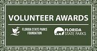 Volunteer Awards Volunteers at Myakka River State Park received three awards at the 2022 Volunteer Recognition Awards ceremony.