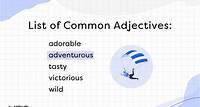 List of 228 Common Adjectives