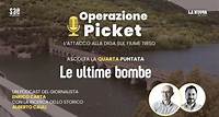 Operazione Picket, l'attacco alla diga sul fiume Tirso: le ultime bombe - Quarta puntata