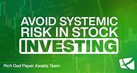 Avoid Systemic Risk in Stock Investing