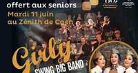 Spectacle seniors 2024 : Girly Swing Big Band Bons plans