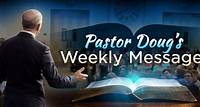 Pastor Doug's Weekly Message | Amazing Facts