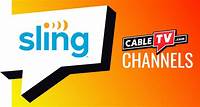 Sling TV Channels: Sling Blue Channels, Sling Orange Channels, and More