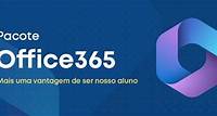 Office365 gratuito para nossos alunos. Confira como adquirir sua licença!