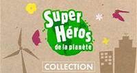SUPER-HEROS DE LA PLANETE