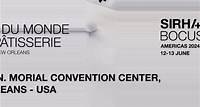 Americas Continental Selection 2024 For Pastry World Cup & Bocuse d'Or Experience Culinary History Get Tickets + See Hotel Block