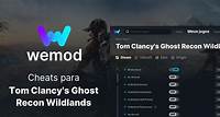 Tenha 10 cheats para Tom Clancy's Ghost Recon Wildlands com o WeMod, o Aplicativo Definitivo para Modding de Jogos de PC