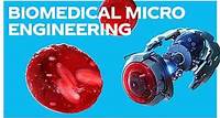 Biomedical Micro Engineering