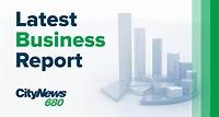 Latest Business Report | CityNews Toronto
