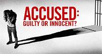 Watch Accused: Guilty or Innocent? Full Episodes, Video & More | A&E