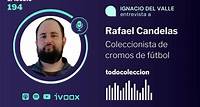 194. Rafael Candelas, coleccionista de cromos de fútbol