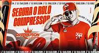 DJ RAILISON - SEGURA O ROLO COMPRESSOR (Remix 2024)