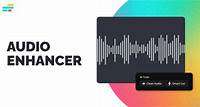Audio Enhancer: Clean Audio and Improve Sound Quality