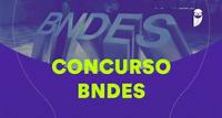 Concurso BNDES: edital previsto em janeiro de 2024. Confira!